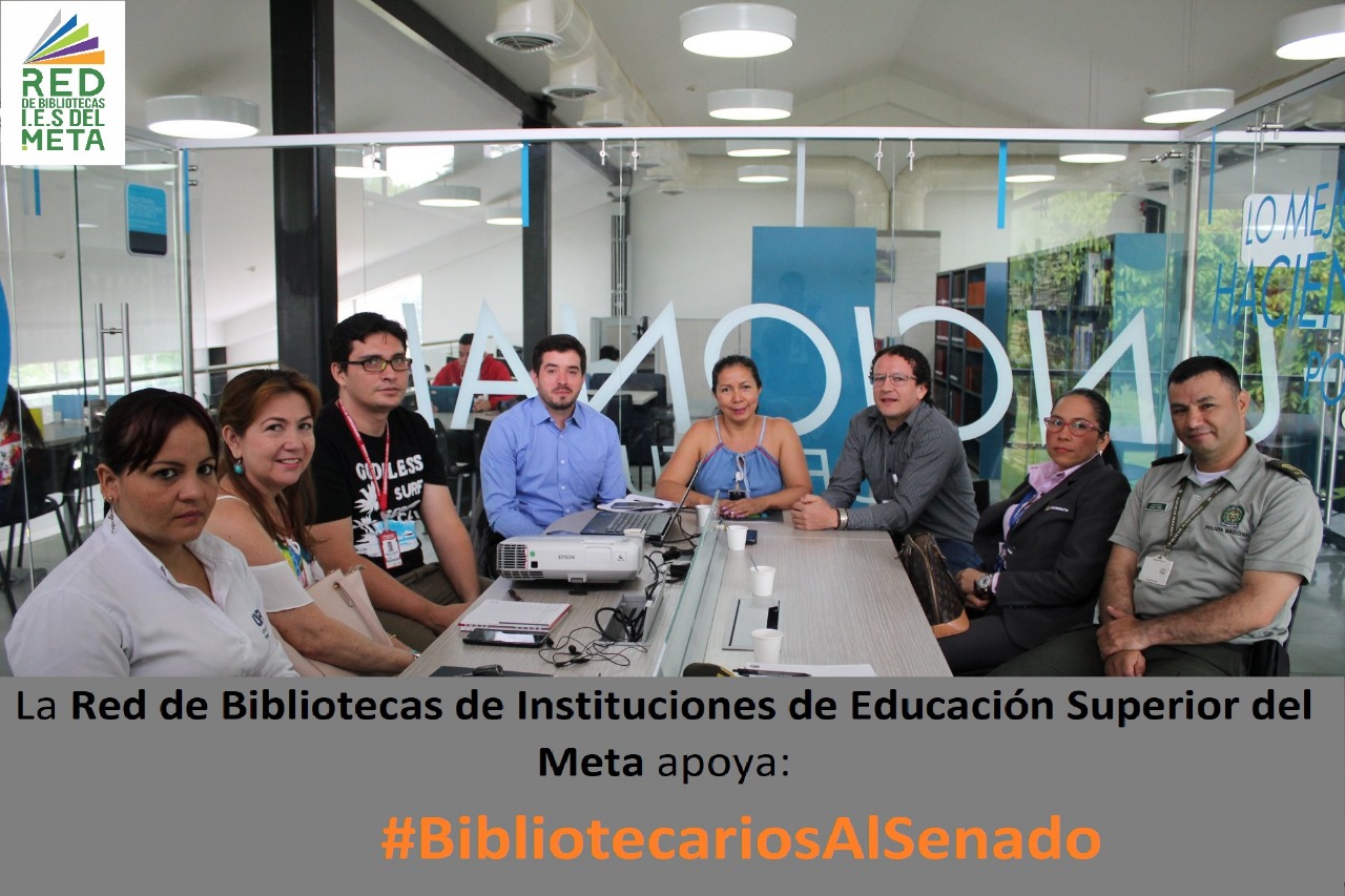 Grupo de #BibliotecariosAlSenado de la Red de Bibliotecas de Instituciones de Educación Superior del Meta, 2018